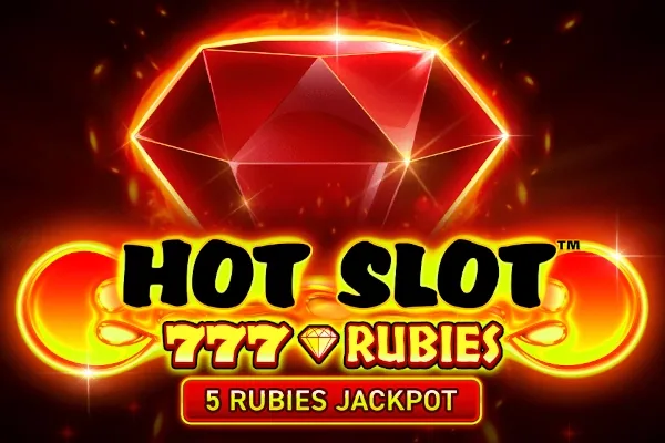 Hot Slot 777 Rubies